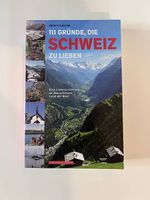 111 Gründe, die Schweiz zu lieben