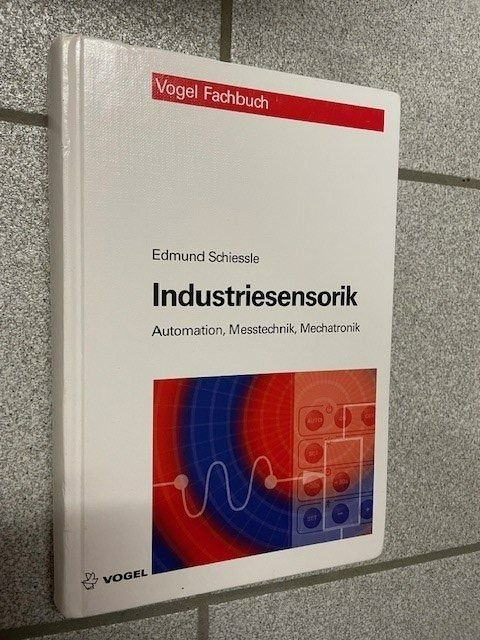 Libri: Industriesensorik: Automation, Messtechnik und Mechatronik – Usato da Eschen venduto da books_and_more