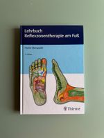 Reflexzonentherapie am Fuss - Lehrbuch