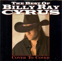 Billy Ray Cyrus CD The Best Of Billy Ray Cyrus Cover To Cove