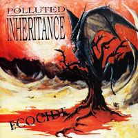 Polluted Inheritance – Ecocide