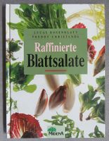Raffinierte Blattsalate • Salat-Festival fürs ganze Jahr