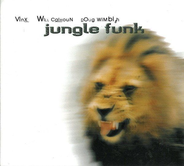 CD: Jungle Funk - Vinx, Will Calhoun, Doug Wimbish – Usato da Unterbäch venduto da eqlut