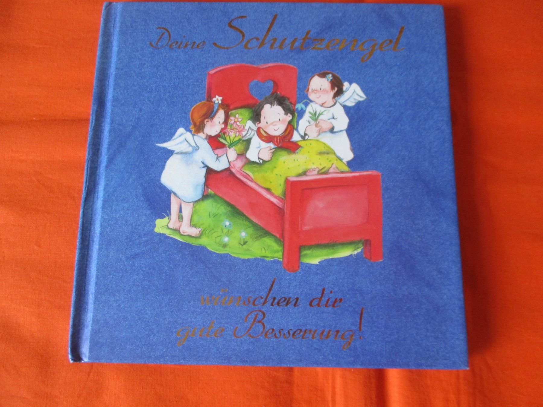 Bücher: Buch Schutzengel wünschen Gute Besserung – Gebraucht aus Birsfelden von alles-muss-raus