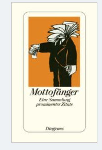 Libri: Mottofänger - Eine Sammlung prominenter Zitate – Usato da Frauenfeld venduto da AlphaCentauri369