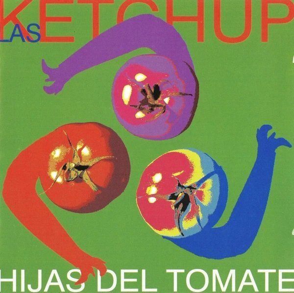 Las Ketchup - Hijas Del Tomate (F5) Album mit Ketchup-Song | Kaufen auf ...