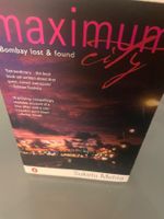 Maximum City, Bombay Lost and Found by Suketu Mehta
