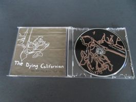 THE DYING CALIFORNIAN We are the Birds..