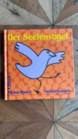 Der Seelenvogel von Michal Snunit Carlsen