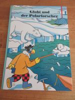 Globi und der Polarforscher, 3. Auflage 2013, unbemalt