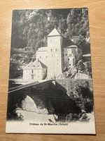 Alte Ansichtskarte Château de St-Maurice (Valais) 🇨🇭