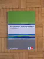 Systematische Übungsgrammatik für die Sekundarstufe II