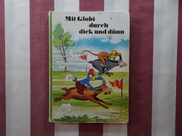 Mit Globi durch dick und dünn - 1. Auflage 1976 - G326