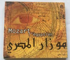 Mozart l'Égyptien CD Hughes de Courson & Ahmed Al Maghreby