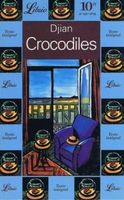 Crocodiles - Philippe Djian - Roman