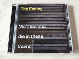 The Enemy  -  We'll Live And Die In These Towns
