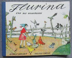 Flurina und das Wildvöglein - kleines Bilderbuch