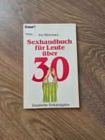 Ira Alterman "Sexhandbuch für Leute über 30" (Humor)