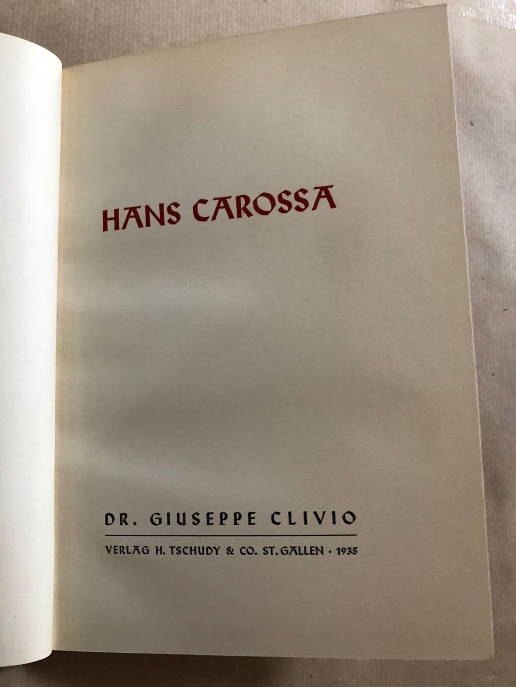 Libri: Dr. Giuseppe Clivio: Hans Carossa – Usato da Zürich venduto da allp 2