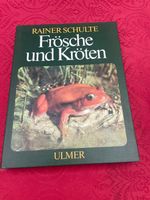 Frösche und Kröten - ULMER Rainer Schulte