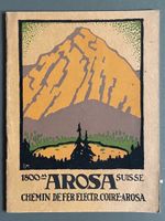 Litho-Prospekt Elektrische Bahn Chur-Arosa / Ski Eisenbahn