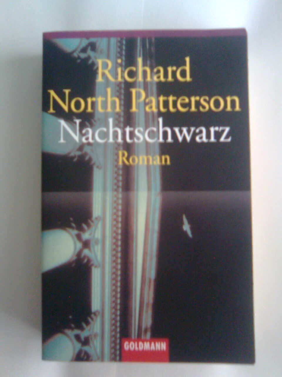Libri: Richard North Patterson Nachtschwarz – Usato da Basel venduto da Alacant