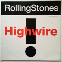 ROLLING STONES - HIGHWIRE