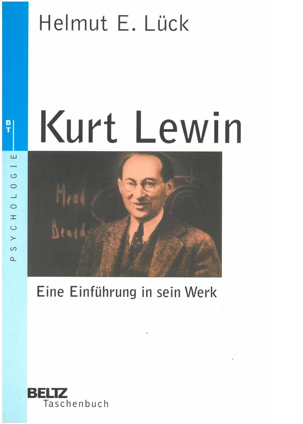 Libri: Kurt Lewin: eine Einführung in sein Werk; Helmut E. Lück – Usato da Dornach venduto da AnnaK08