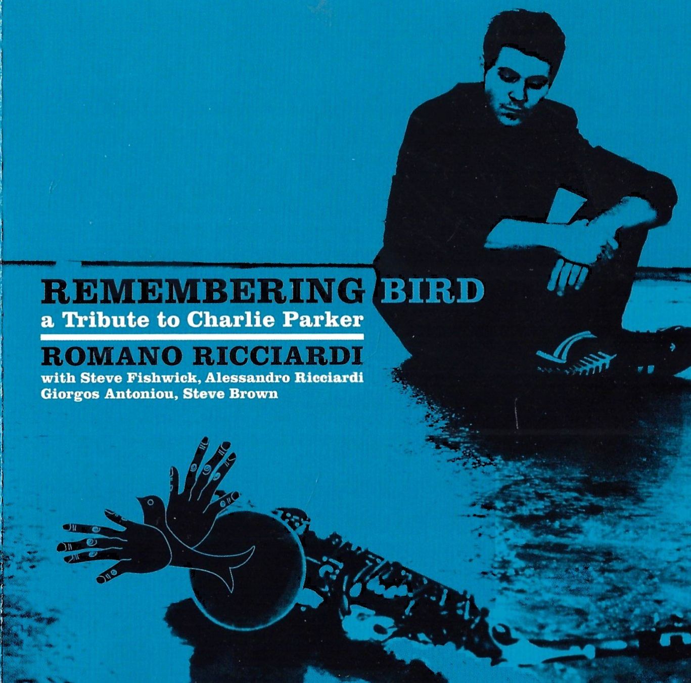CD: Romano Ricciardi REMEMBERING BIRD Steve Fishwick Jazz CD – Usato da Kandergrund venduto da Sososo