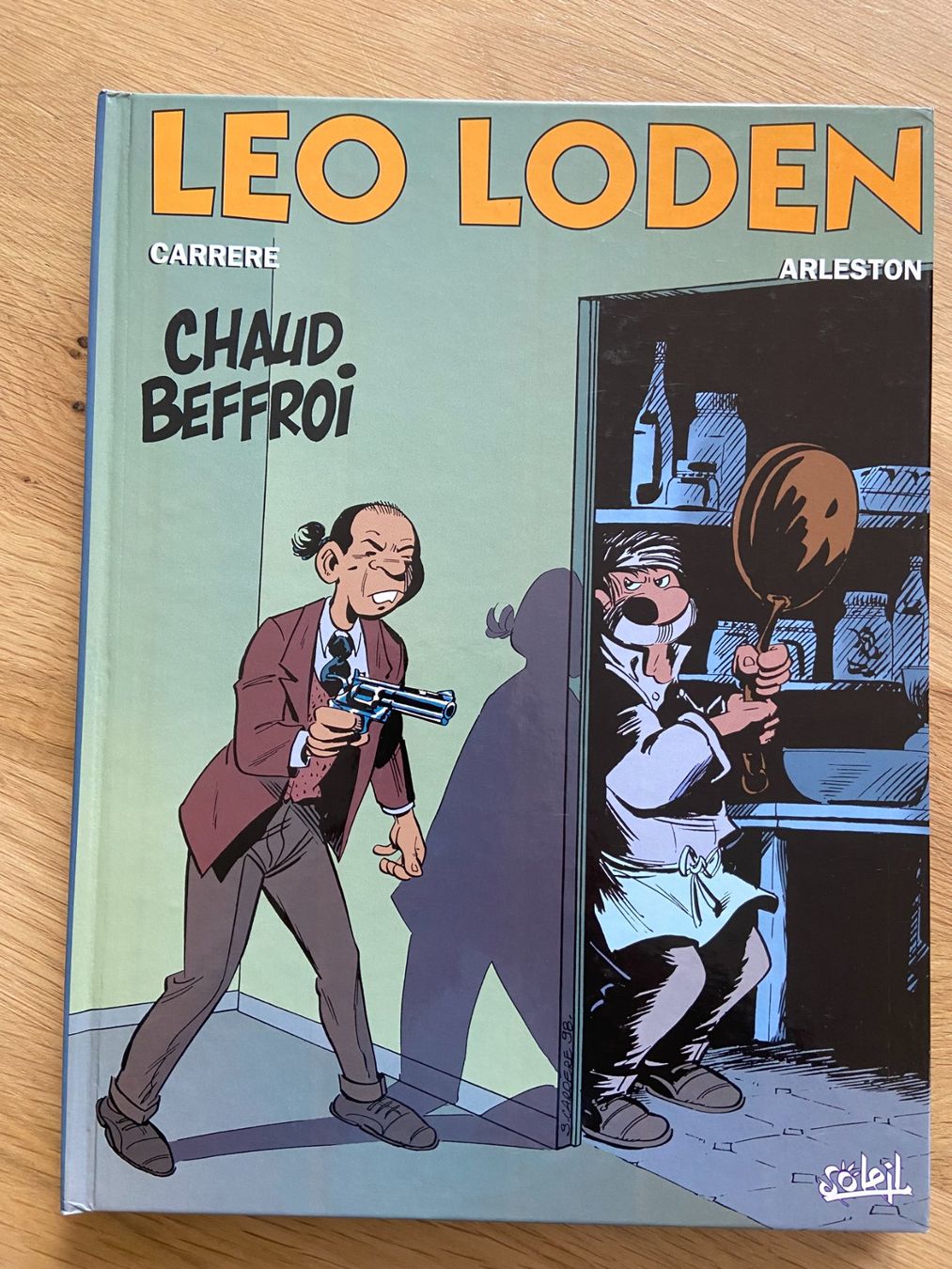 Fumetti: LEO LODEN / TOME 9 / CHAUD BEFFROI – Usato da Corcelles-près-Payerne venduto da 1562Comics