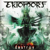 Ektomorf – Destroy