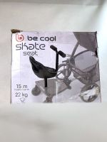 BE COOL | Skate Seat | Schwarz | bis 22 kg