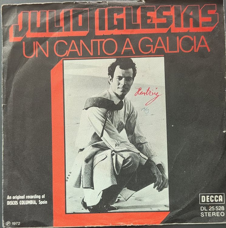 Vinyl-Single Julio Iglesias - Un Canto A Galicia (Gebraucht) in ...