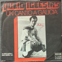 Vinyl-Single Julio Iglesias - Un Canto A Galicia