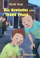 Das Gewinnlos oder 10'000 Pfund