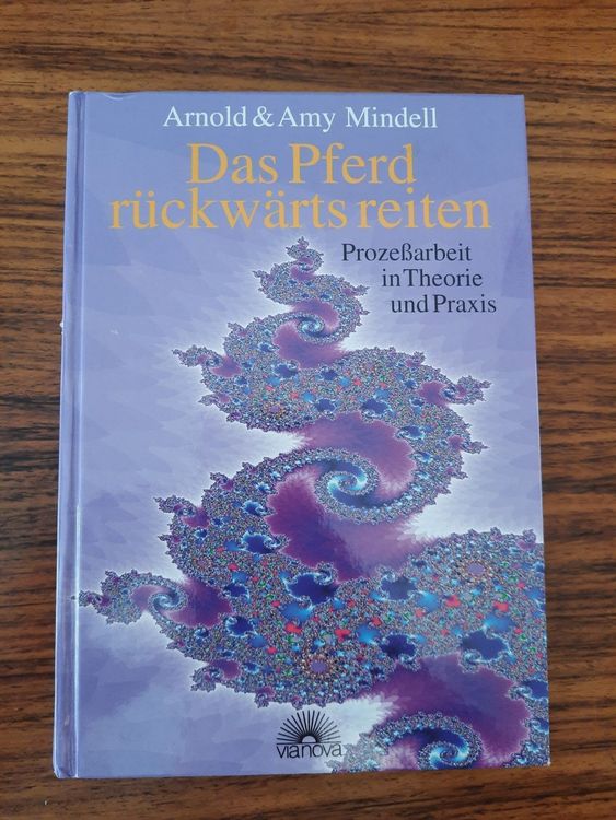 Das Pferd rückwärts reiten von Arnold & Amy Mindell | Kaufen auf Ricardo