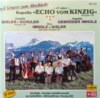 Ländler CD 1991 / Ä Gruess zum Abschied - Echo vom Kinzig