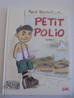" Petit Polio, tome 1 " par Farid Boudjellal. excellent état
