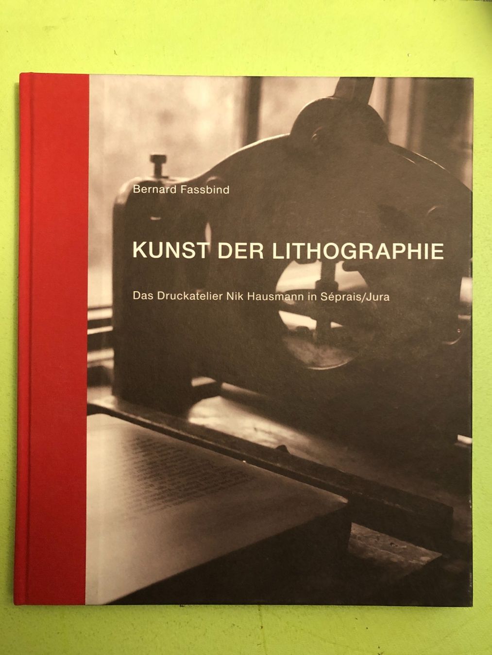 Libri: Bernard Fassbind: Kunst der Lithographie. – Usato da Zürich venduto da allp