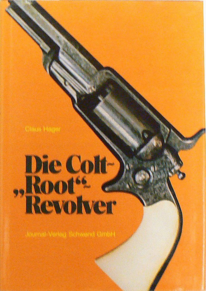 Libri: Die Colt-Root-Revolver – Usato da Hüttikon venduto da Lexus-300