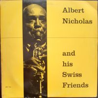 Albert Nicholas - And His Swiss Friends (10", Mono, Club)