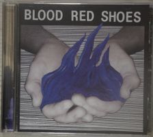 Blood Red Shoes - Fire Like This -  CD