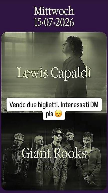 Biglietti: Vendo due biglietti per Lewis Capaldi – Usato da Castagnola venduto da lau_f7gp