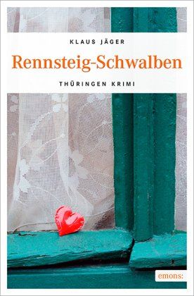 Libri: Jäger Klaus - Rennsteig-Schwalben / Krimi – Usato da Schaffhausen venduto da buecherlaus-thriller
