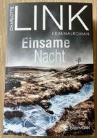 Charlotte Link - Einsame Nacht: Spannender Krimi!