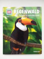 Was ist Was, Band 90: Regenwald - Grüner Schatz der Erde