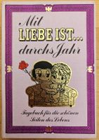 Mit "Liebe ist" durchs Jahr - Jahresbücher