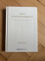 Mein Konsumtagebuch - Besser leben durch bewussten Konsum