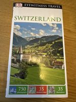 Switzerland: Eyewitness Travel