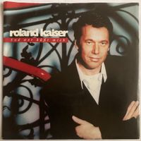 ROLAND KAISER - UND WER KÜßT MICH